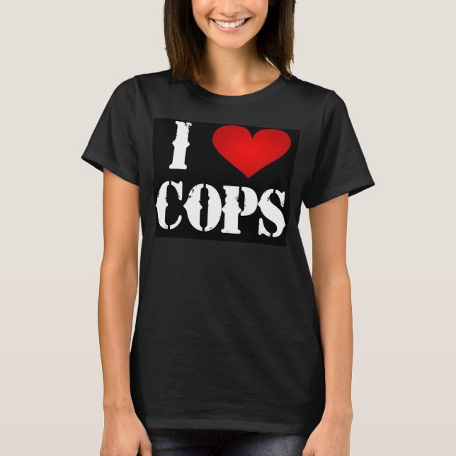 I Love Cops tshirts (Front)