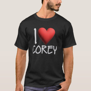 I Love Corey Name Personalised Men Guy BFF Friend T-Shirt