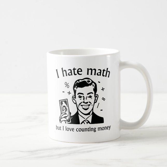 I Love Counting Money Coffee Mug (Right)