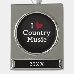 I Love Country Music Silver Plated Banner Ornament