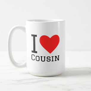 I love cousin coffee mug