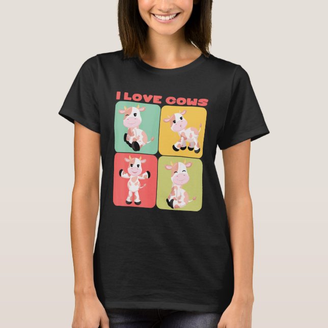 I Love Cows T-Shirt (Front)