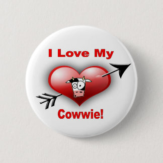 i love cowwie 6 cm round badge