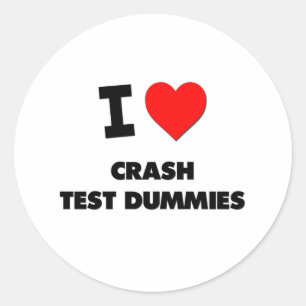 I love Crash Test Dummies Classic Round Sticker