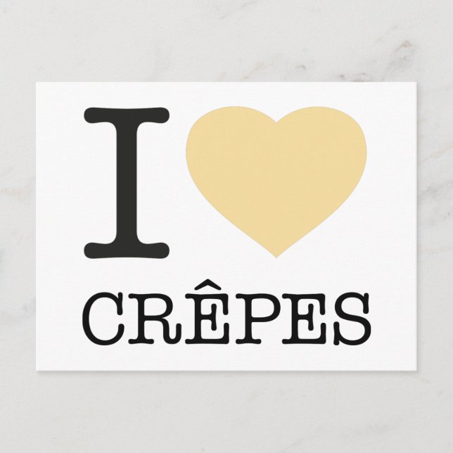 I LOVE CREPES POSTCARD (Front)