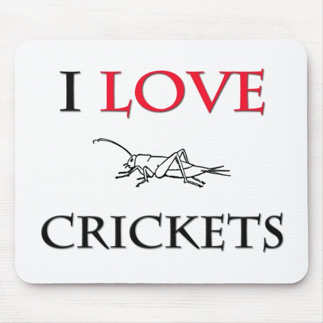 I Love Crickets Mouse Pad (Front)