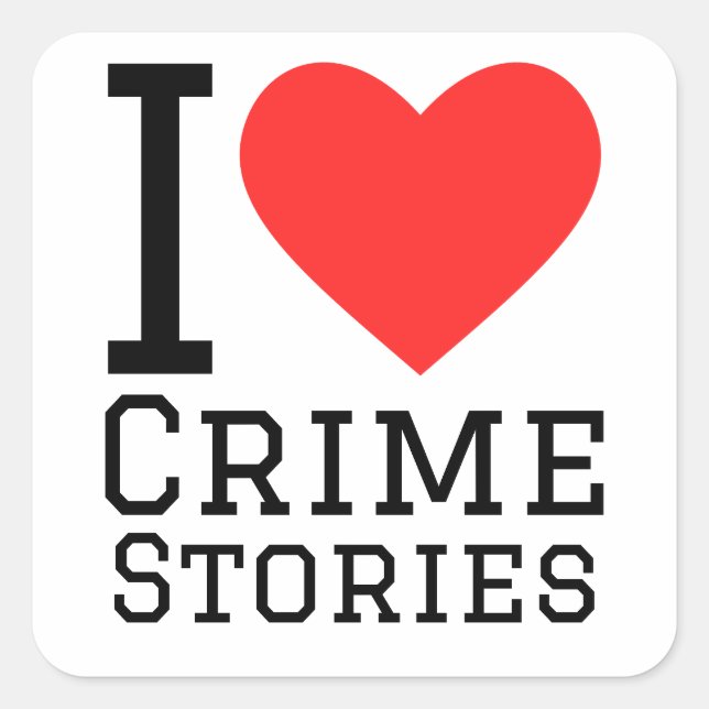 I love crime stories  square sticker (Front)