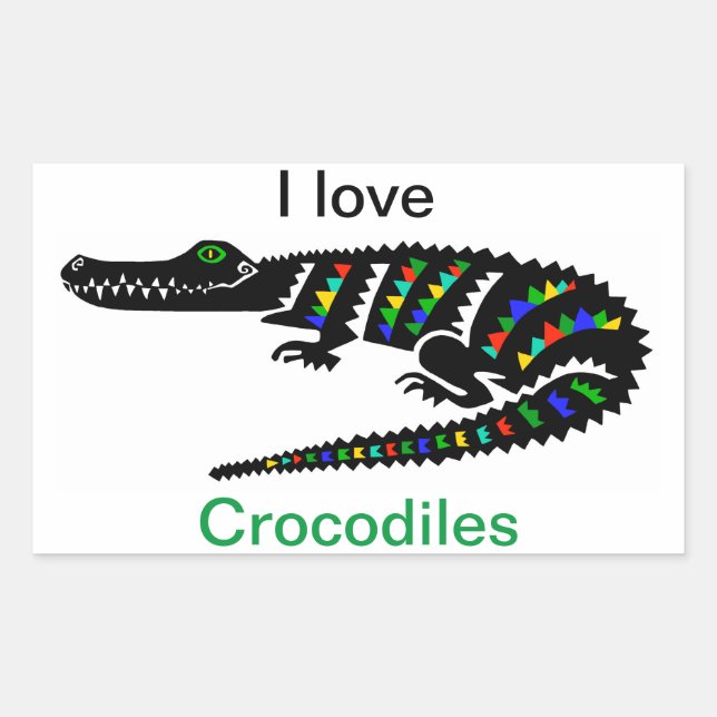 I love CROCODILES - Animal lover- Wildlife-Reptile Rectangular Sticker (Front)