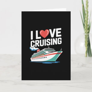 I Love Cruising Nautical Maritime Voyage Card