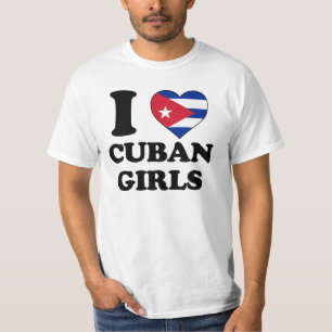 I love Cuban girls T-Shirt