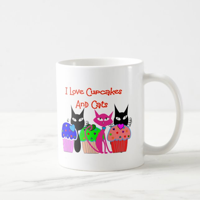 "I love cupcakes and cats"--Cupcake Lovers Gifts Coffee Mug (Right)