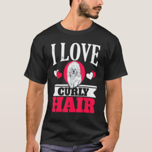 I Love Curly Hair Bichon Frise Dog Puppy Paw Lov T-Shirt
