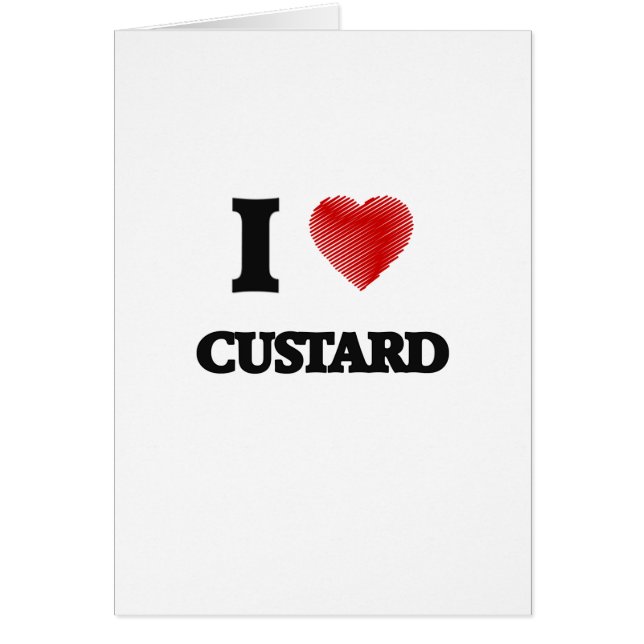 I love Custard (Front)