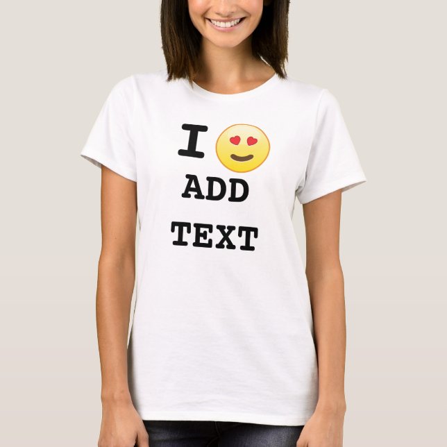 I Love Custom T-shirts (Front)