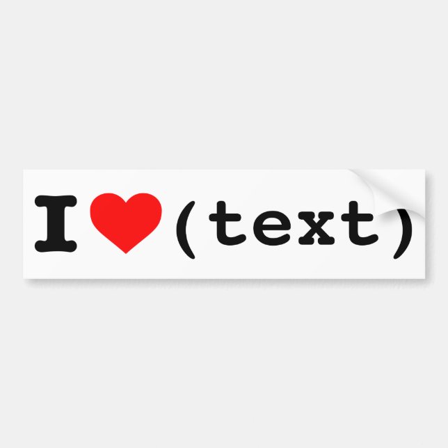 “I love (customisable text)” Bumper Sticker (Front)