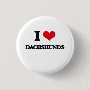 I love Dachshunds 3 Cm Round Badge