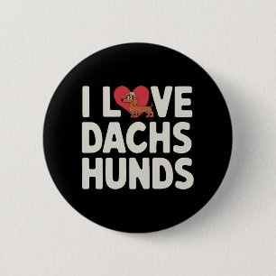 I Love Dachshunds Cute Cartoon 6 Cm Round Badge