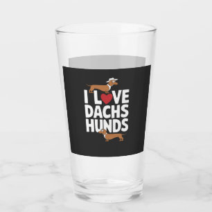 I Love Dachshunds Fun Graphic for Dog Lovers Glass