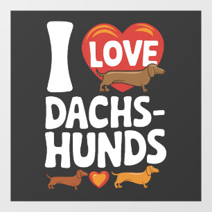 I Love Dachshunds Heartwarming Pet Lovers Design