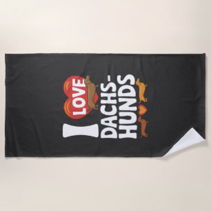 I Love Dachshunds Heartwarming Pet Lovers Design Beach Towel