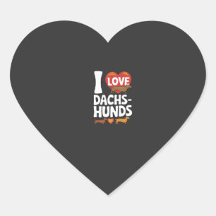 I Love Dachshunds Heartwarming Pet Lovers Design Heart Sticker