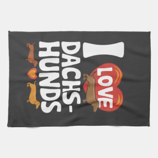 I Love Dachshunds Heartwarming Pet Lovers Design Tea Towel