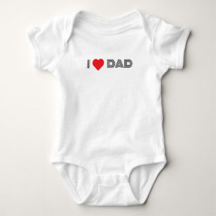 I Love dad Baby Bodysuit