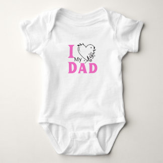 I Love DAD; Cute Baby girl Bodysuit