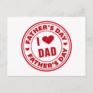 I Love Dad Happy Father's Day   Postcard
