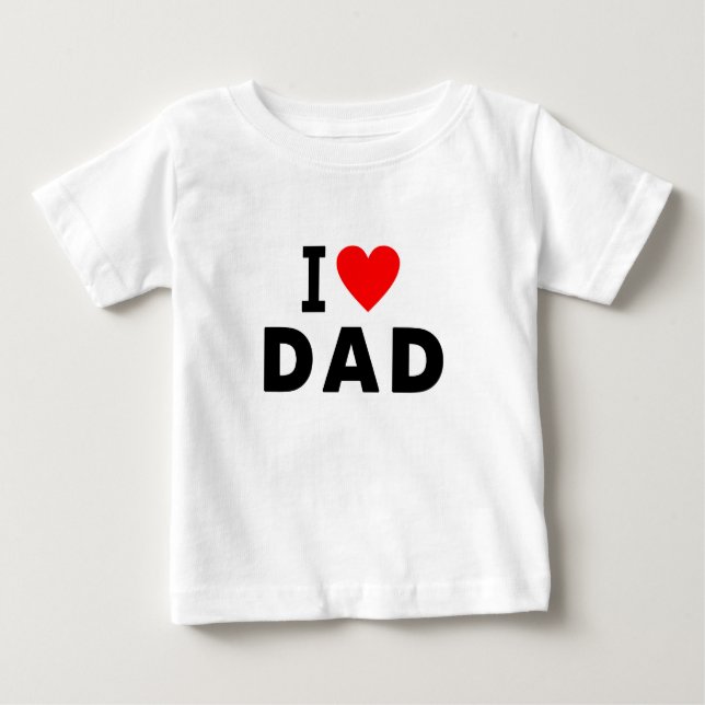 i love dad heart daddy text message father symbol baby T-Shirt (Front)