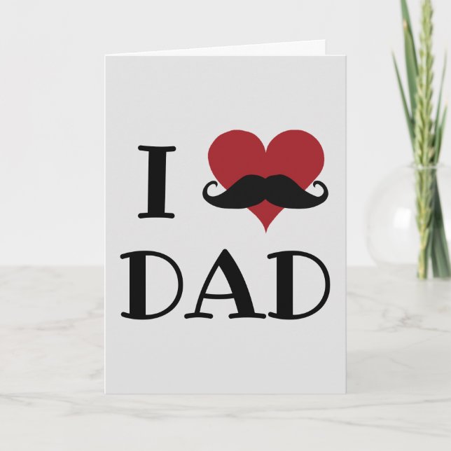I Love Dad Heart Moustache Red Black Card (Front)