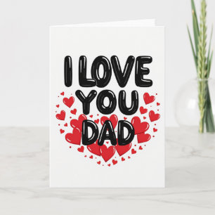 I Love Dad Hearts Graphic Card