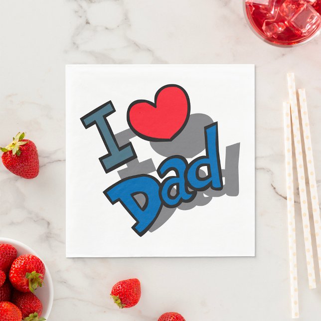 I Love Dad Napkin (Creator Uploaded)