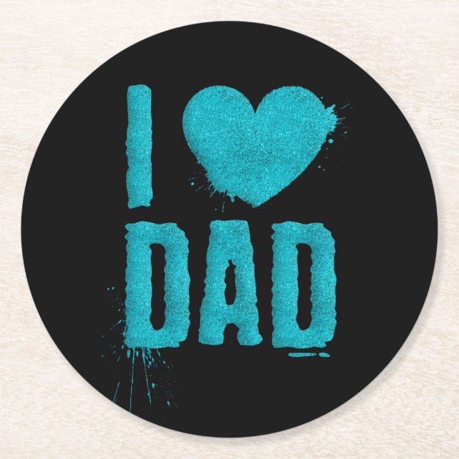 I Love Dad Teal Glitter Typography | Coaster (Front)