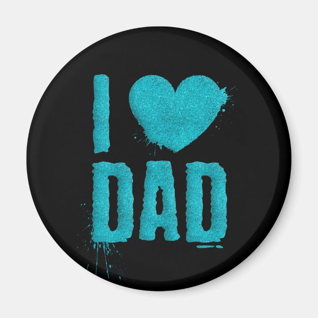 I Love Dad Teal Glitter Typography | Magnet (Front)