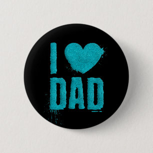 I Love Dad Teal Glitter Typography   Pin Button