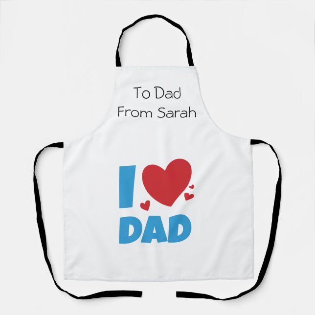 I love dad typography Text Apron (Front)