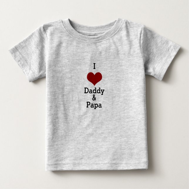 I love daddy & papa father dad red heart baby T-Shirt (Front)
