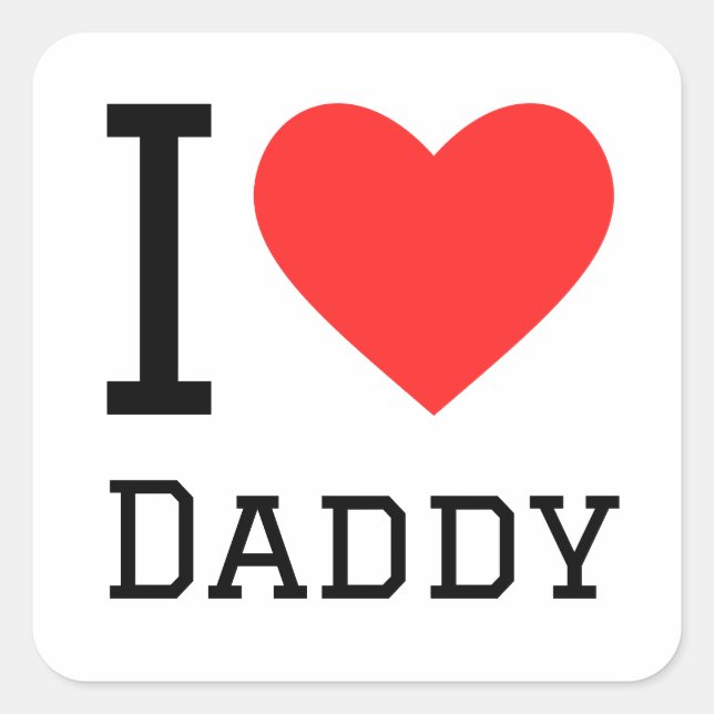 I love daddy square sticker (Front)