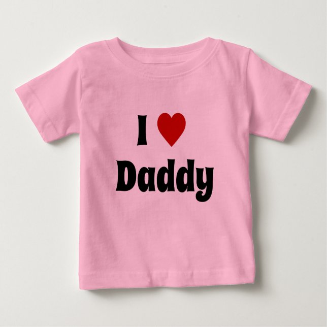 I love daddy tshirt (Front)