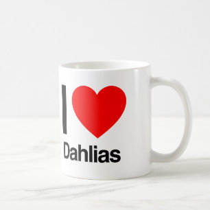 i love dahlias coffee mug