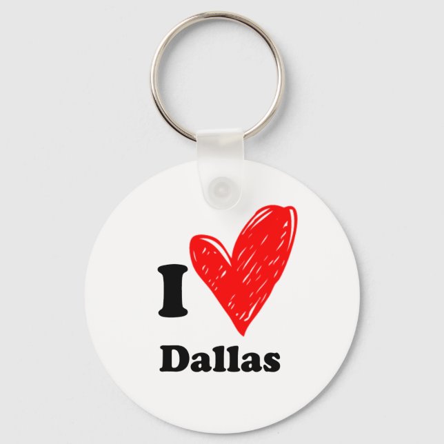 I love Dallas Key Ring (Front)