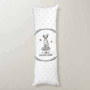 I Love Dalmatians (black 1) Hearts Fun Body Cushion
