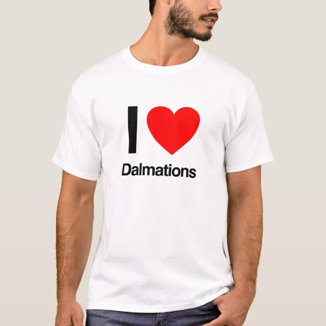 i love dalmations T-Shirt (Front)
