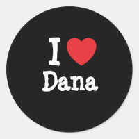 I love Dana heart T-Shirt