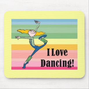I love dancing mousepad