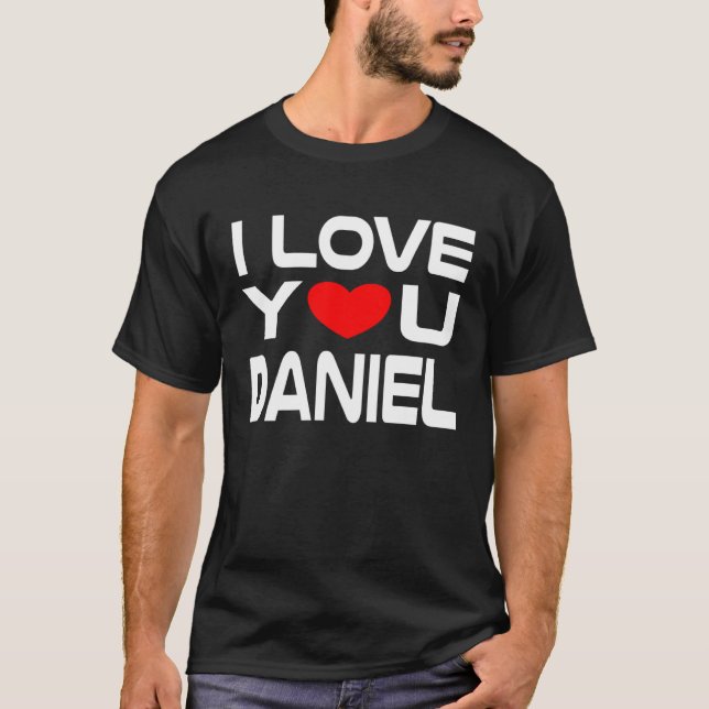 I Love Daniel Red Heart to say Honey I love you T-Shirt (Front)