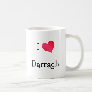 I Love Darragh Coffee Mug