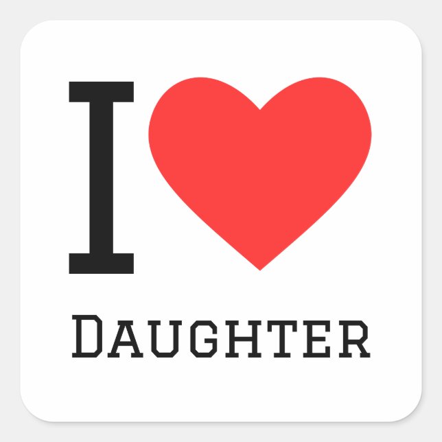 I love daughter square sticker (Front)