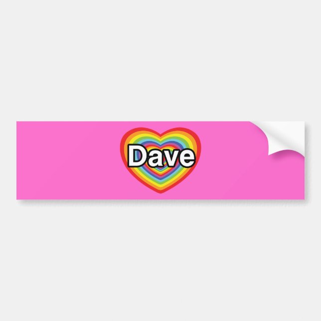 I love Dave: rainbow heart Bumper Sticker (Front)